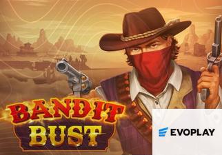 Bandit Bust